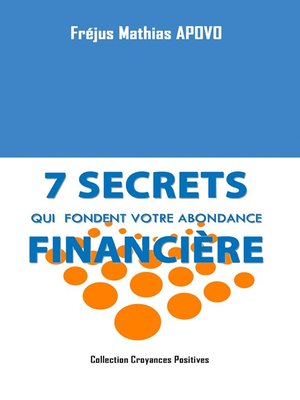 cover image of 7 Secrets qui fondent votre abondance financière